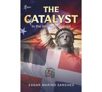 The Catalyst: In the Interest of Justice