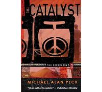 The Catalyst: The Commons, Book 3