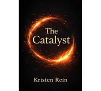 The Catalyst (THE RISING SERIES)