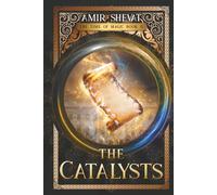 The Catalysts: The Time of Magic Book II