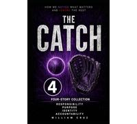 THE CATCH: FOUR PATHS is a collection of four original suspense adventures: THE CATCH: FOUR PATHS is a collection of four original suspense adventures
