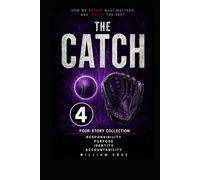 THE CATCH: FOUR PATHS is a collection of four original: THE CATCH: FOUR PATHS is a collection of four original