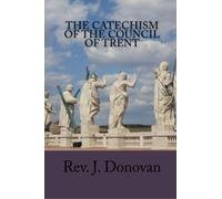 The Catechism of the Council of Trent