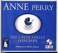 The Cater Street Hangman [Audiobook] [Cd] (Charlotte and Thomas Pitt Mysteries)