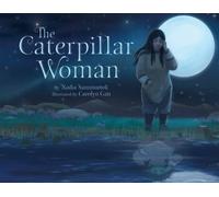 The Caterpillar Woman