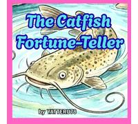 The Catfish Fortune-Teller