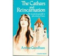 The Cathars and Reincarnation