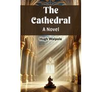 The Cathedral A Novel