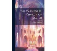 The Cathedral Church of Exeter