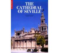 The Cathedral of Seville (The national monuments of Spain)