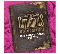 The Cathedrals - Precious Memories: Inspirational Hits (UK Import)