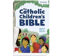 The Catholic Children's Bible: Good New Translation