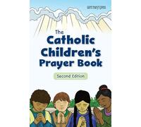 The Catholic Children's Prayer Book