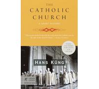 The Catholic Church: A Short History (Modern Library Chronicles)