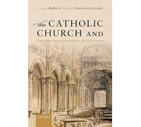 The Catholic Church and European State Formation, AD 1000-1500