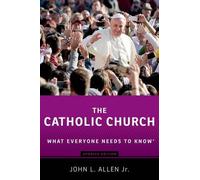 The Catholic Church: What Everyone Needs to Know(R) by John L. Allen (English) P