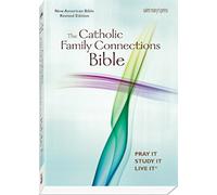 The Catholic Family Connections Bible