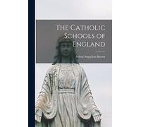 The Catholic Schools of England