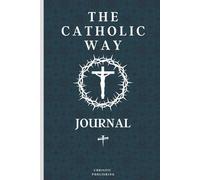 The Catholic Way Journal