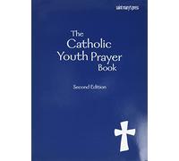 The Catholic Youth Prayer Book: Blue