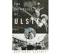 The Catholics Of Ulster