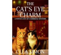 The Cat's Eye Charm: A Witch Cats of Cambridge Mystery (5)