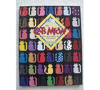 The Cat's Meow: Purr-Fect Quilts for Cat Lovers