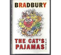 The Cat's Pajamas: Stories