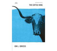 The Cattle King (A&r Classics)