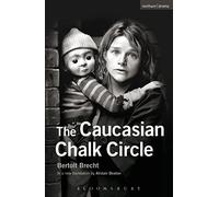 The Caucasian Chalk Circle (Modern Plays)