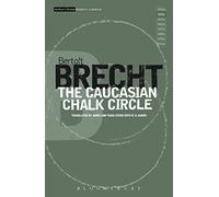 The Caucasian Chalk Circle (Modern Classics)