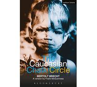 The Caucasian Chalk Circle (Modern Plays)
