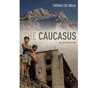 The Caucasus: An Introduction
