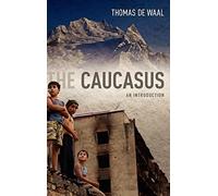 The Caucasus: An Introduction