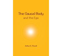 The causal body and the ego- Paperback
