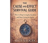 The Cause And Effect Survival Guide