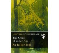 The Cause of an Ice Age