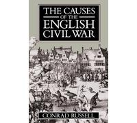 The Causes of the English Civil War - 9780198221418