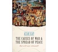 The Causes of War and the Spread of Peace: But Will War Rebound?