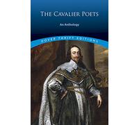 The Cavalier Poets: An Anthology (Thrift Editions)