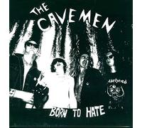 The Cavemen - Born To Hate [VINYL]