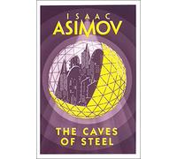 The Caves of Steel - Harper Collins Publishers