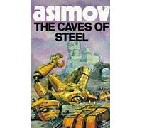 The Caves of Steel (Robot Series) by Isaac Asimov (25-Oct-1993) Paperback