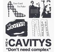 The Cavitys - Don't Need Complex [Japan CD] IHSR-61