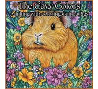 The Cavy Colors: Adult coloring with Guinea Pigs