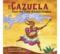 The Cazuela That the Farm Maiden Stirred