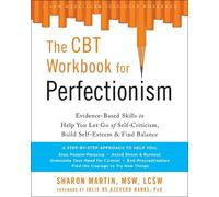 The CBT Workbook for Perfectionism by Sharon Martin - 9781684031535