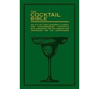 The ccktail Bible: An A-Z of two hundred class. Books