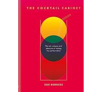 The ccktail Cabinet: The art, science and plea, Burgess.