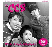 The Ccs - What A Coincidence